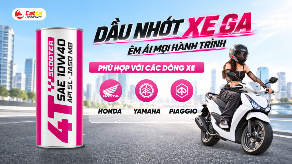 Dầu nhớt Catta dành cho xe tay ga phù hợp với nhiều dòng xe