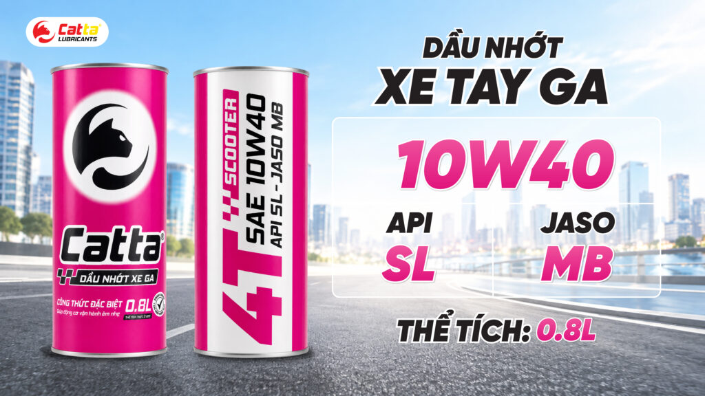 Bảng thông số kỹ thuật nhớt xe tay ga CATTA 10W40 Lon 800ml Pink.